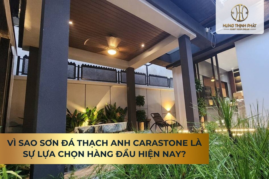 Chuyên Gia Sơn Đá Hưng Thịnh Phát | Vì Sao Sơn Đá Thạch Anh Carastone Là Sự Lựa Chọn Hàng Đầu Hiện Nay?